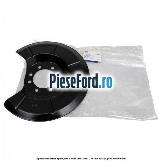 Aparatoare etrier spate Ford C-Max 2007-2011 1.6 TDCi 101 cp G8DC, MTDA diesel