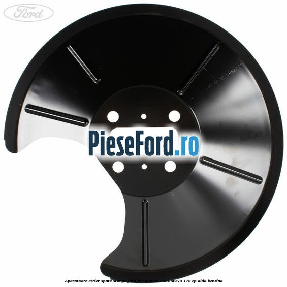 Aparatoare etrier spate stanga Ford Focus 1998-2004 ST170 173 cp ALDA benzina