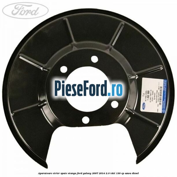 Aparatoare etrier spate stanga Ford Galaxy 2007-2014 2.0 TDCi 130 cp Aparatoare etrier spate stanga Ford Galaxy 2007-2014 2.0 TDCi 130 cp AZWA diesel