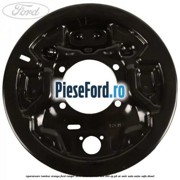 Aparatoare tambur stanga Ford Ranger 2016-2020 3.2 TDCi 4x4 200 cp P5-AT, SA2R, SA2S, SA2W, SAFA diesel