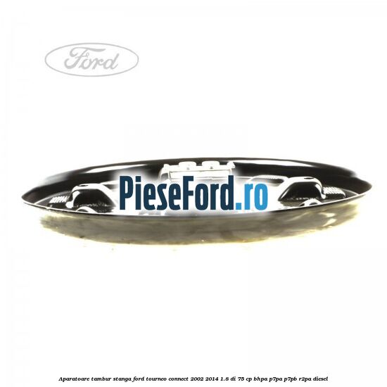 Aparatoare tambur stanga Ford Tourneo Connect 2002-2014 1.8 Di 75 cp BHPA, P7PA, P7PB, R2PA diesel