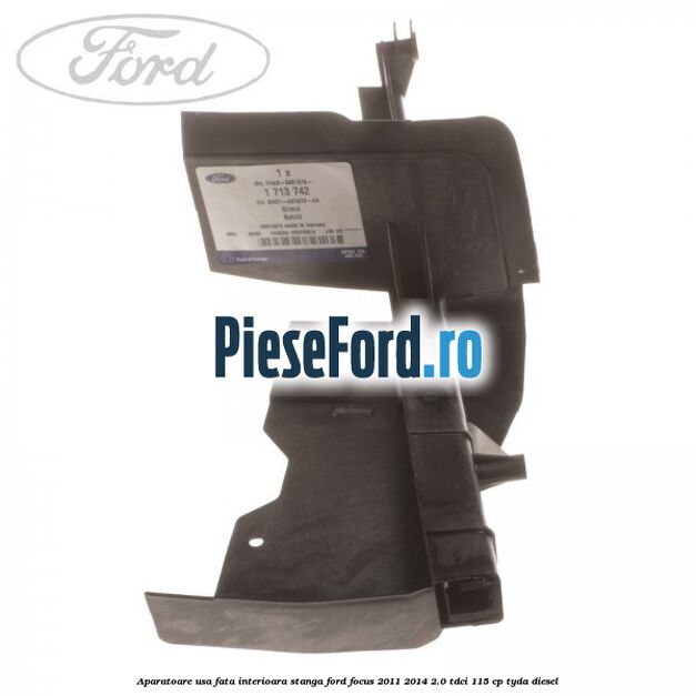 Aparatoare usa fata interioara stanga Ford Focus 2011-2014 2.0 TDCi 115 cp Aparatoare usa fata interioara stanga Ford Focus 2011-2014 2.0 TDCi 115 cp TYDA diesel