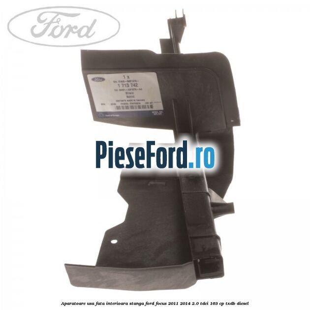 Aparatoare usa fata interioara stanga Ford Focus 2011-2014 2.0 TDCi 163 cp TXDB diesel