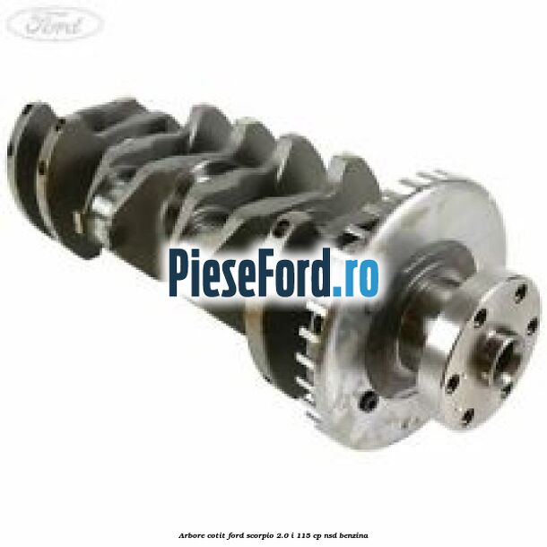 Arbore cotit Ford Scorpio 2.0 i 115 cp NSD benzina