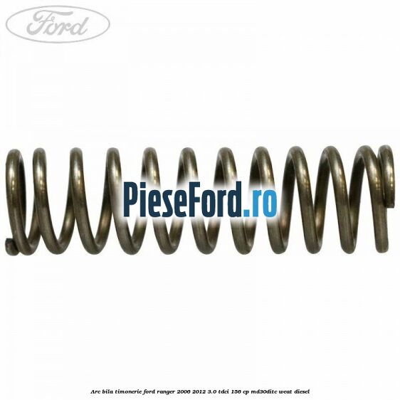 Arc bila timonerie Ford Ranger 2006-2012 3.0 TDCi 156 cp MD30DITC, WEAT diesel