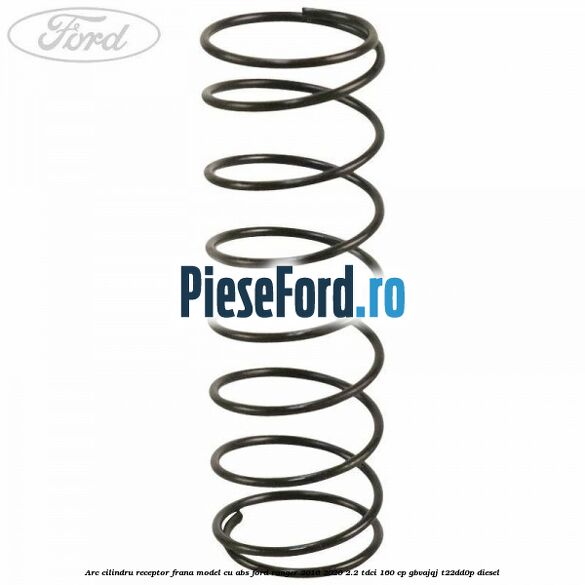 Arc cilindru receptor frana model cu ABS Ford Ranger 2016-2020 2.2 TDCi 160 cp GBVAJQJ, T22DD0P diesel