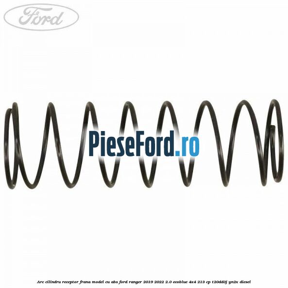 Arc cilindru receptor frana model cu ABS Ford Ranger 2019-2022 2.0 EcoBlue 4x4 213 cp T20DD0J, YN2X diesel