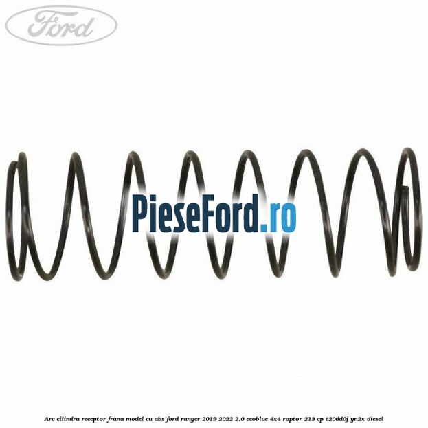 Arc cilindru receptor frana model cu ABS Ford Ranger 2019-2022 2.0 EcoBlue 4x4 Raptor 213 cp T20DD0J, YN2X diesel