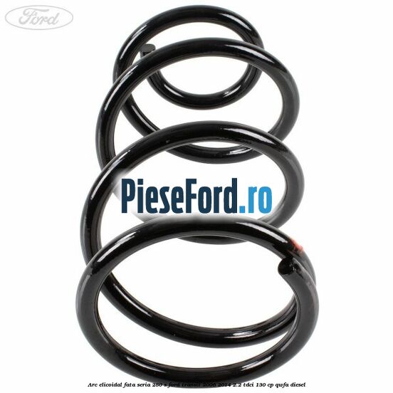 Arc elicoidal fata seria 280 S Ford Transit 2006-2014 2.2 TDCi 130 cp QWFA diesel