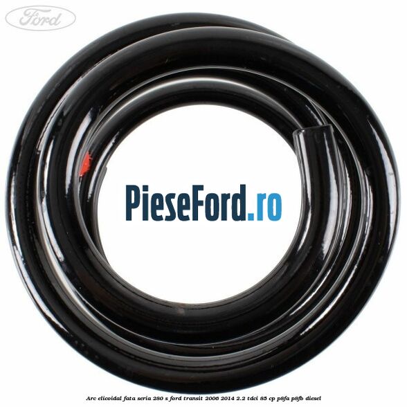 Arc elicoidal fata seria 280 S Ford Transit 2006-2014 2.2 TDCi 85 cp Arc elicoidal fata seria 280 S Ford Transit 2006-2014 2.2 TDCi 85 cp P8FA, P8FB diesel