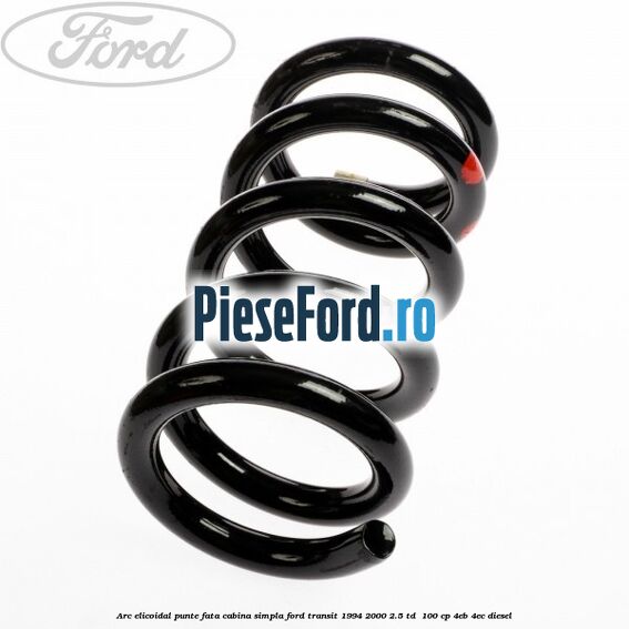 Arc elicoidal punte fata cabina simpla Ford Transit 1994-2000 2.5 TD  100 cp 4EB, 4EC diesel