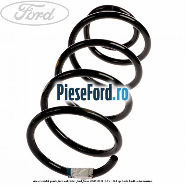 Arc elicoidal punte fata cabriolet Ford Focus 2008-2011 1.6 Ti 115 cp HXDA, HXDB, SIDA benzina