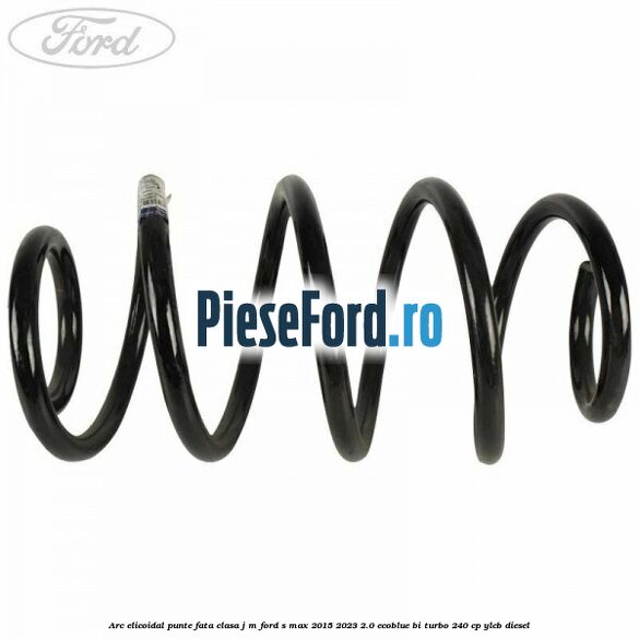 Arc elicoidal punte fata clasa J-M Ford S-Max 2015-2023 2.0 EcoBlue Bi-Turbo 240 cp Arc elicoidal punte fata clasa J-M Ford S-Max 2015-2023 2.0 EcoBlue Bi-Turbo 240 cp YLCB diesel