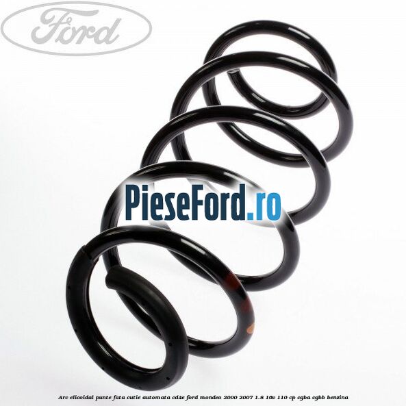 Arc elicoidal punte fata cutie automata CD4E Ford Mondeo 2000-2007 1.8 16V 110 cp CGBA, CGBB benzina