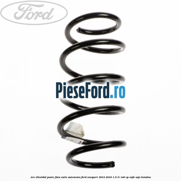 Arc elicoidal punte fata cutie automata Ford EcoSport 2013-2018 1.5 Ti 140 cp Arc elicoidal punte fata cutie automata Ford EcoSport 2013-2018 1.5 Ti 140 cp UEJB, UEJE benzina