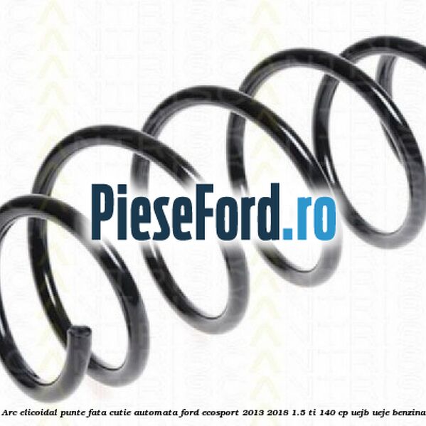 Arc elicoidal punte fata cutie automata Ford EcoSport 2013-2018 1.5 Ti 140 cp Arc elicoidal punte fata cutie automata Ford EcoSport 2013-2018 1.5 Ti 140 cp UEJB, UEJE benzina