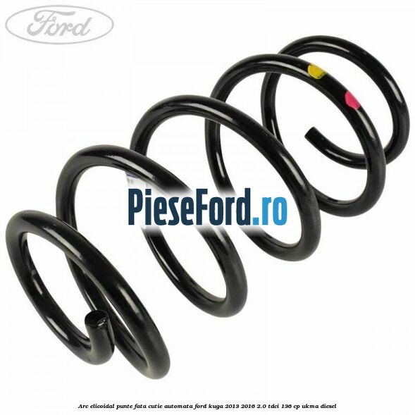 Arc elicoidal punte fata cutie automata Ford Kuga 2013-2016 2.0 TDCi 136 cp UKMA diesel