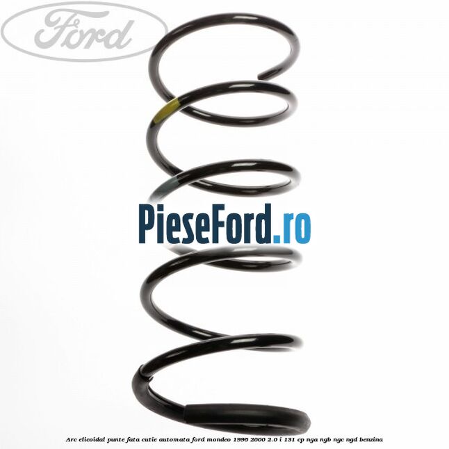 Arc elicoidal punte fata cutie automata Ford Mondeo 1996-2000 2.0 i 131 cp Arc elicoidal punte fata cutie automata Ford Mondeo 1996-2000 2.0 i 131 cp NGA, NGB, NGC, NGD benzina