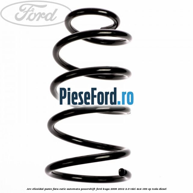 Arc elicoidal punte fata cutie automata Powershift Ford Kuga 2008-2012 2.0 TDCI 4x4 163 cp TXDA diesel