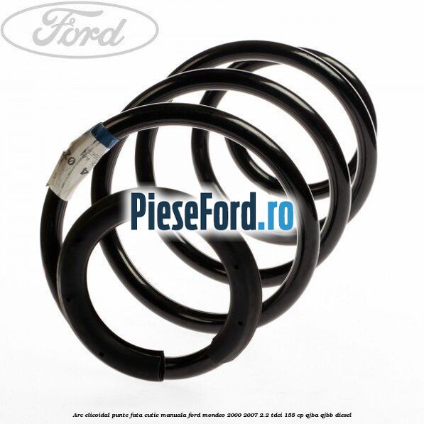 Arc elicoidal punte fata cutie manuala Ford Mondeo 2000-2007 2.2 TDCi 155 cp QJBA, QJBB diesel