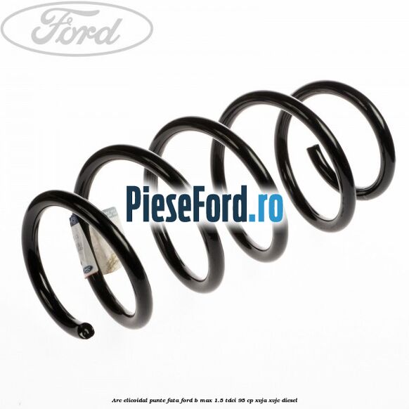 Arc elicoidal punte fata Ford B-Max 1.5 TDCi 95 cp XVJA, XVJC diesel