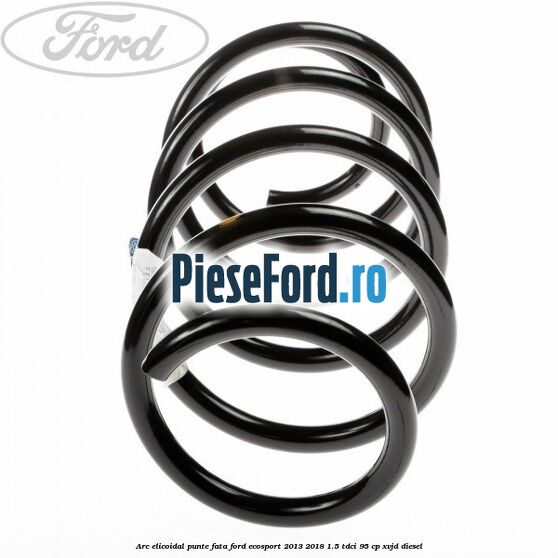 Arc elicoidal punte fata Ford EcoSport 2013-2018 1.5 TDCi 95 cp XVJD diesel