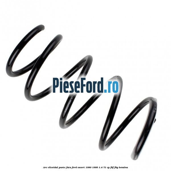 Arc elicoidal punte fata Ford Escort 1990-1995 1.4 71 cp F6F, F6G benzina