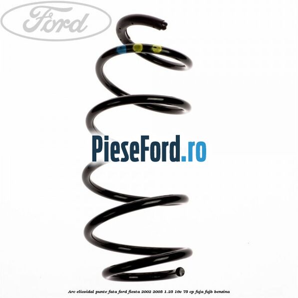 Arc elicoidal punte fata Ford Fiesta 2002-2005 1.25 16V 75 cp FUJA, FUJB benzina