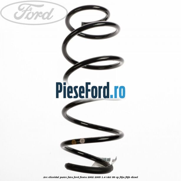 Arc elicoidal punte fata Ford Fiesta 2002-2005 1.4 TDCi 68 cp F6JA, F6JB diesel