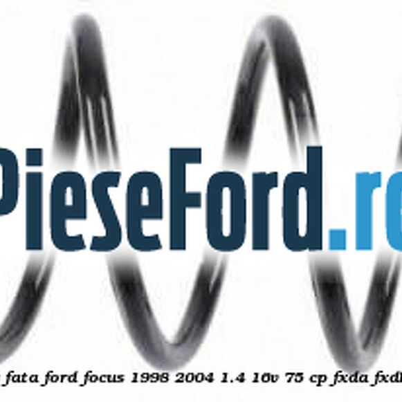 Arc elicoidal punte fata Ford Focus 1998-2004 1.4 16V 75 cp Arc elicoidal punte fata Ford Focus 1998-2004 1.4 16V 75 cp FXDA, FXDB, FXDC, FXDD benzina