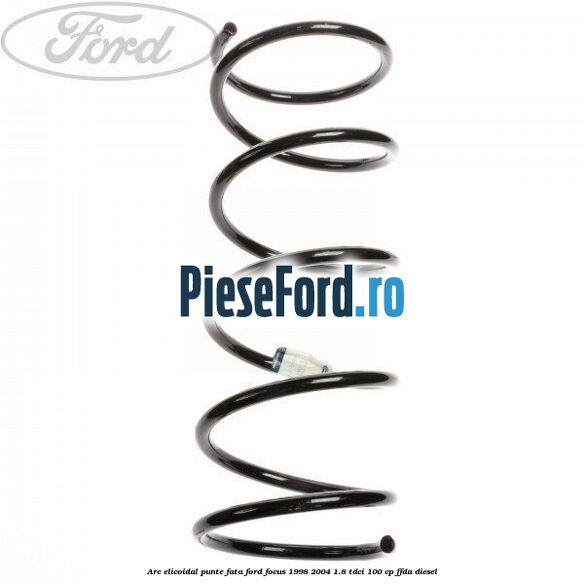 Arc elicoidal punte fata Ford Focus 1998-2004 1.8 TDCi 100 cp FFDA diesel