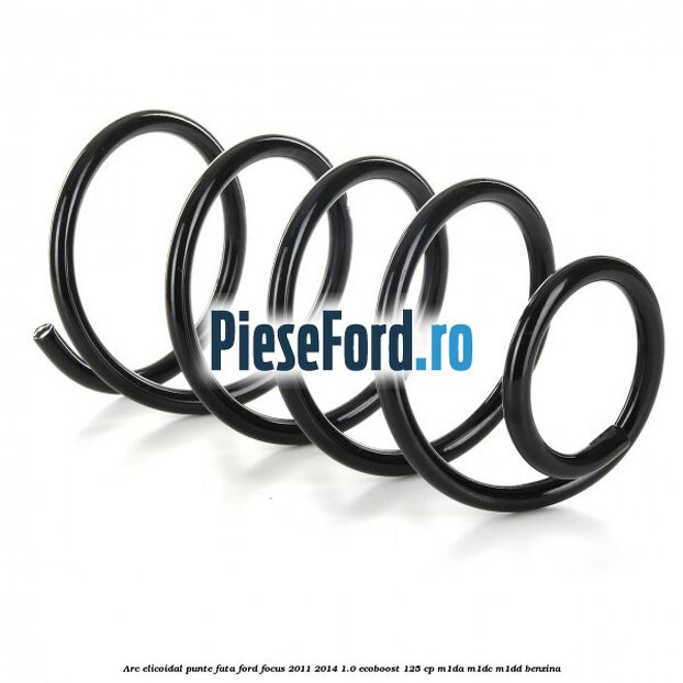 Arc elicoidal punte fata Ford Focus 2011-2014 1.0 EcoBoost 125 cp Arc elicoidal punte fata Ford Focus 2011-2014 1.0 EcoBoost 125 cp M1DA, M1DC, M1DD benzina