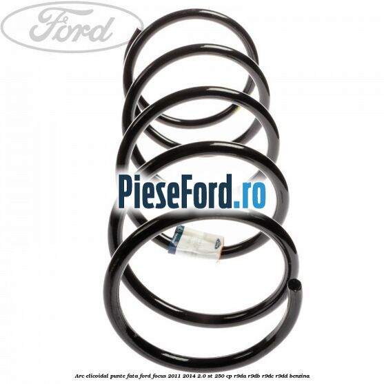 Arc elicoidal punte fata Ford Focus 2011-2014 2.0 ST 250 cp R9DA, R9DB, R9DC, R9DD benzina