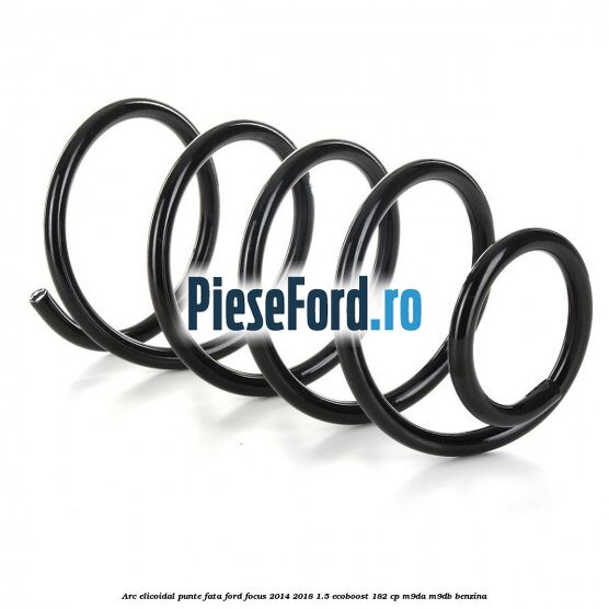Arc elicoidal punte fata Ford Focus 2014-2018 1.5 EcoBoost 182 cp M9DA, M9DB benzina
