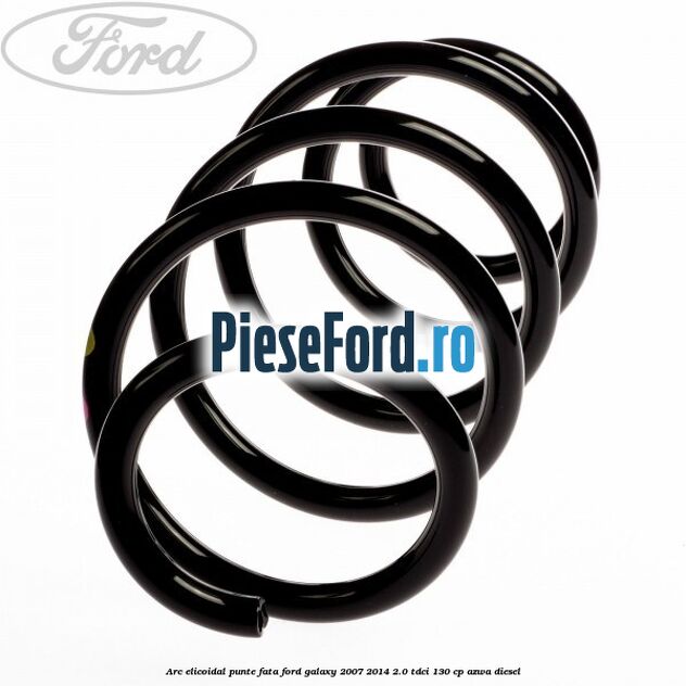 Arc elicoidal punte fata Ford Galaxy 2007-2014 2.0 TDCi 130 cp Arc elicoidal punte fata Ford Galaxy 2007-2014 2.0 TDCi 130 cp AZWA diesel