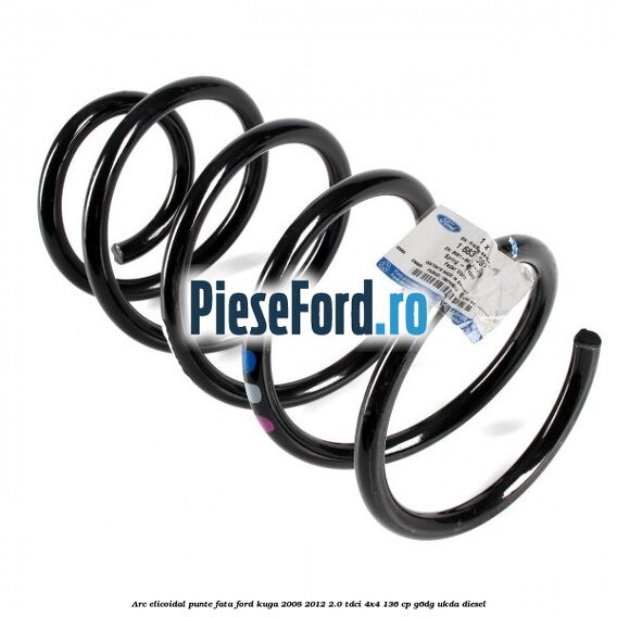 Arc elicoidal punte fata Ford Kuga 2008-2012 2.0 TDCi 4x4 136 cp G6DG, UKDA diesel