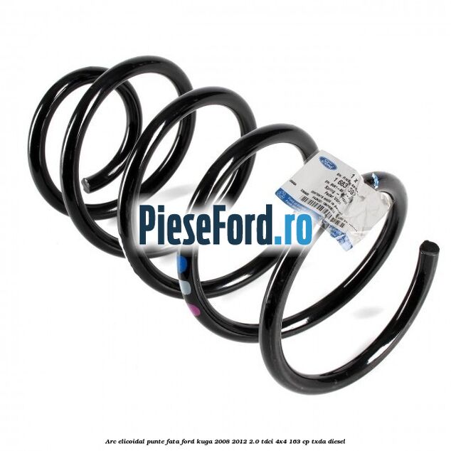 Arc elicoidal punte fata Ford Kuga 2008-2012 2.0 TDCI 4x4 163 cp Arc elicoidal punte fata Ford Kuga 2008-2012 2.0 TDCI 4x4 163 cp TXDA diesel