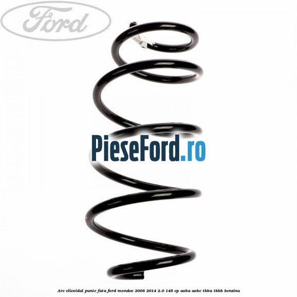 Arc elicoidal punte fata Ford Mondeo 2008-2014 2.0 145 cp