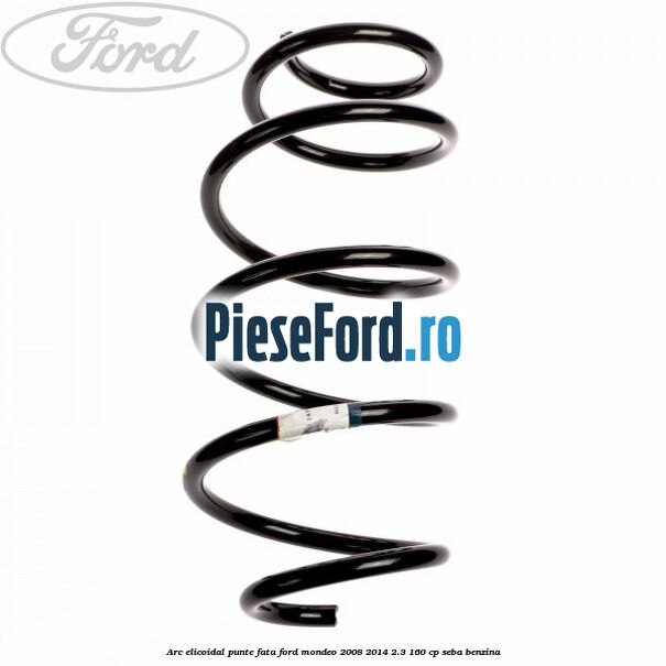Arc elicoidal punte fata Ford Mondeo 2008-2014 2.3 160 cp SEBA benzina