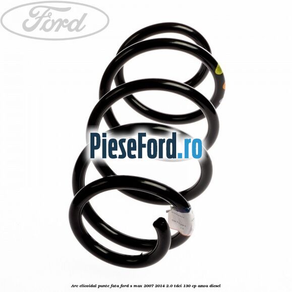 Arc elicoidal punte fata Ford S-Max 2007-2014 2.0 TDCi 130 cp Arc elicoidal punte fata Ford S-Max 2007-2014 2.0 TDCi 130 cp AZWA diesel