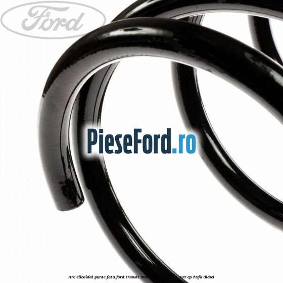Arc elicoidal punte fata Ford Transit 2000-2006 2.4 TDCi 137 cp H9FA diesel
