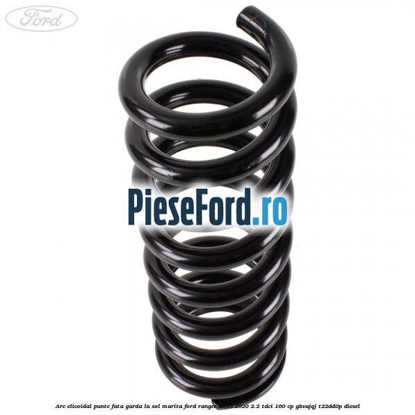 Arc elicoidal punte fata garda la sol marita Ford Ranger 2016-2020 2.2 TDCi 160 cp GBVAJQJ, T22DD0P diesel
