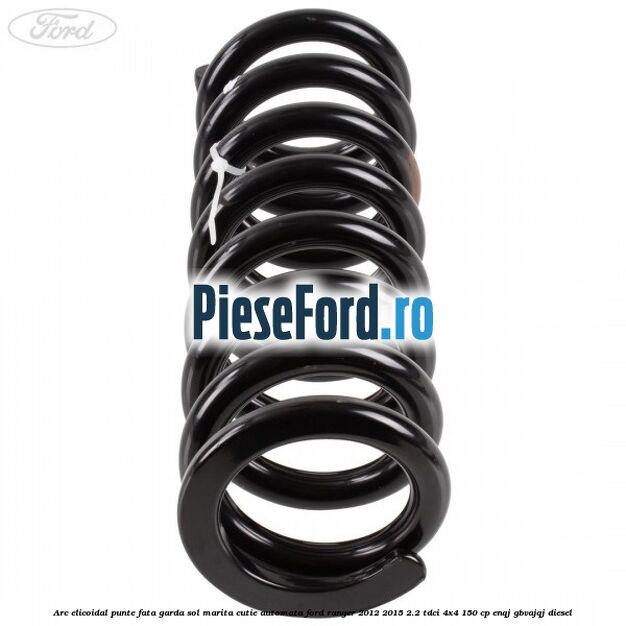 Arc elicoidal punte fata garda sol marita cutie automata Ford Ranger 2012-2015 2.2 TDCi 4x4 150 cp ENQJ, GBVAJQJ diesel