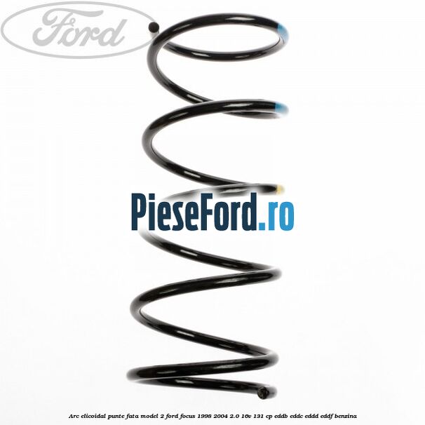 Arc elicoidal punte fata model 2 Ford Focus 1998-2004 2.0 16V 131 cp EDDB, EDDC, EDDD, EDDF benzina