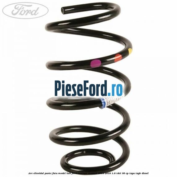 Arc elicoidal punte fata model LWB Ford Tourneo Connect 2013-2018 1.6 TDCi 95 cp Arc elicoidal punte fata model LWB Ford Tourneo Connect 2013-2018 1.6 TDCi 95 cp TZGA, TZGB diesel