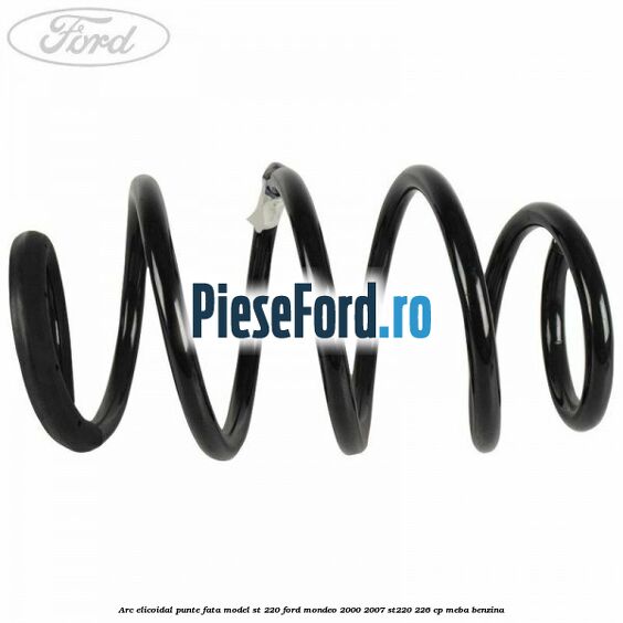 Arc elicoidal punte fata model ST 220 Ford Mondeo 2000-2007 ST220 226 cp MEBA benzina