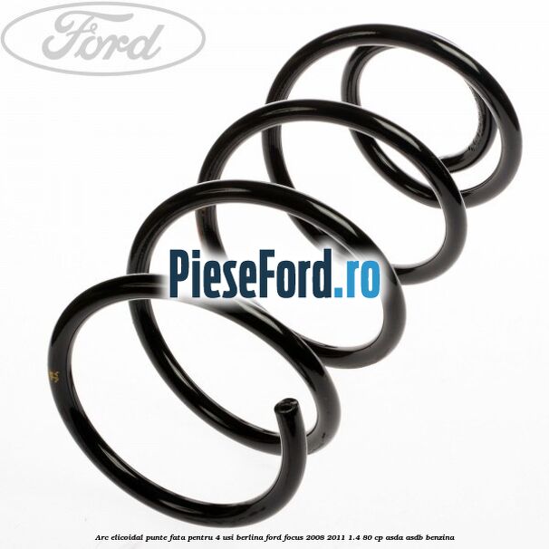 Arc elicoidal punte fata pentru 4 usi berlina Ford Focus 2008-2011 1.4 80 cp ASDA, ASDB benzina