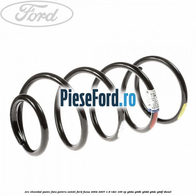 Arc elicoidal punte fata pentru combi Ford Focus 2004-2007 1.6 TDCi 109 cp G8DA, G8DB, G8DD, G8DE, G8DF diesel