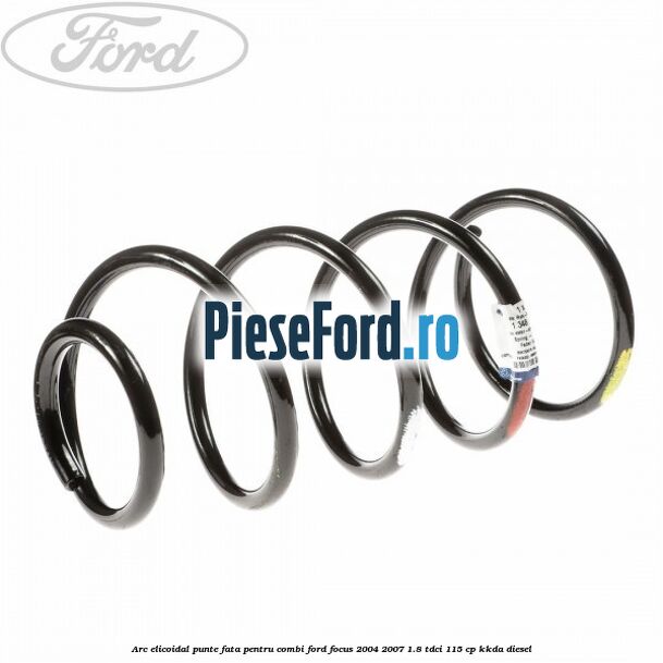 Arc elicoidal punte fata pentru combi Ford Focus 2004-2007 1.8 TDCi 115 cp KKDA diesel