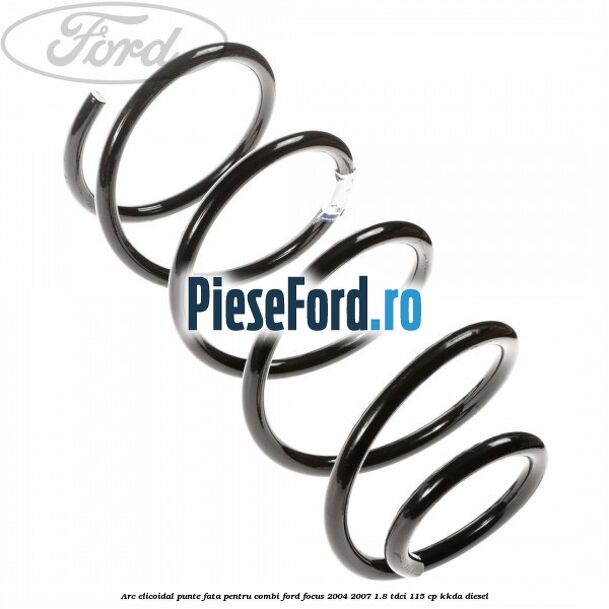 Arc elicoidal punte fata pentru combi Ford Focus 2004-2007 1.8 TDCi 115 cp KKDA diesel